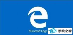 win7ϵͳEdgeжأEdgeжɾ취